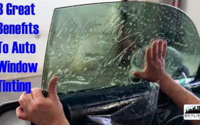 Automobile Window Tinting – The Great 8 Benefits to Know