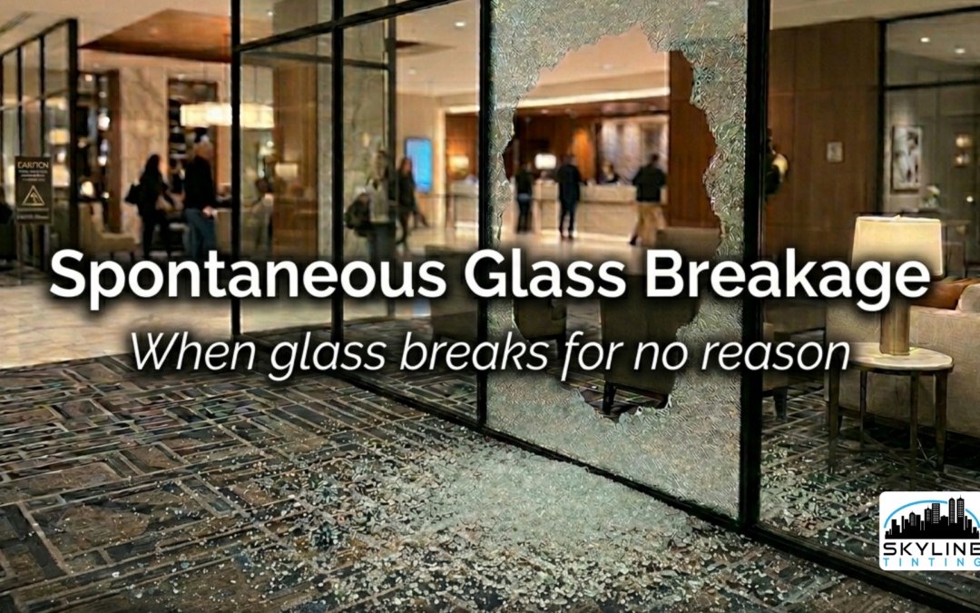 When Glass Breaks for No Reason: What Hampton Roads Businesses Need to Know About Spontaneous Tempered Glass Breakage